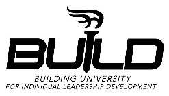 BU LD BUILDING UNIVERSITY FOR INDIVIDUAL LEADERSHIP DEVELOPMENT