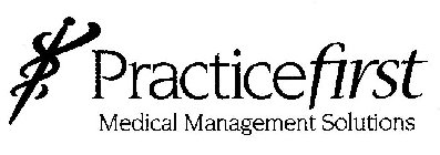PRACTICEFIRST MEDICAL MANAGEMENT SOLUTIONS