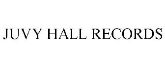 JUVY HALL RECORDS