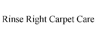 RINSE RIGHT CARPET CARE