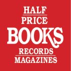 HALF PRICE BOOKS RECORDS MAGAZINES