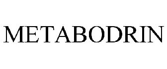 METABODRIN