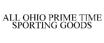 ALL OHIO PRIME TIME SPORTING GOODS