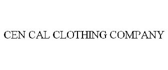CEN CAL CLOTHING COMPANY