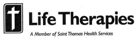 LIFE THERAPIES A MEMBER OF SAINT THOMAS HEALTH SERVICES