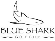 BLUE SHARK GOLF CLUB