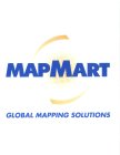 MAPMART GLOBAL MAPPING SOLUTIONS