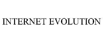 INTERNET EVOLUTION