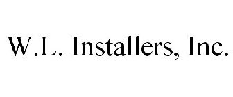 W.L. INSTALLERS, INC.