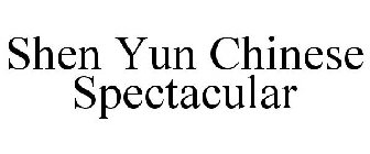 SHEN YUN CHINESE SPECTACULAR