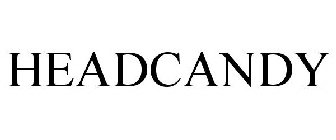 HEADCANDY