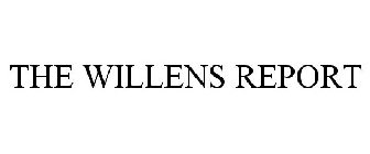 THE WILLENS REPORT