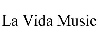 LA VIDA MUSIC