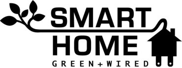 SMART HOME GREEN + WIRED