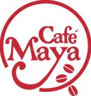 CAFE' MAYA
