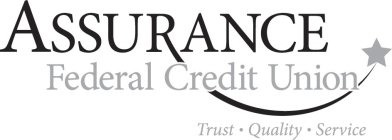 ASSURANCE FEDERAL CREDIT UNION TRUST QUALITY SERVICE