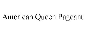 AMERICAN QUEEN PAGEANT