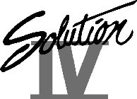 SOLUTION IV