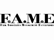 F.A.M.E FALK ASSOCIATES MANAGEMENT ENTERPRISES