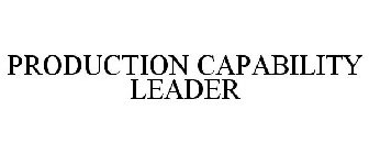 PRODUCTION CAPABILITY LEADER