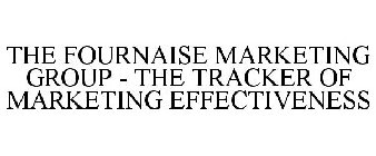 THE FOURNAISE MARKETING GROUP - THE TRACKER OF MARKETING EFFECTIVENESS