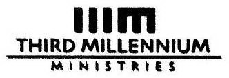 IIIM THIRD MILLENNIUM MINISTRIES