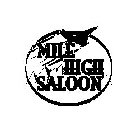 MILE HIGH SALOON