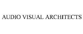 AUDIO VISUAL ARCHITECTS