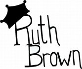 RUTH BROWN