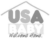 USA BABY WELCOME HOME.