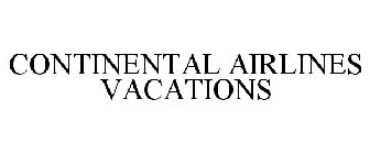 CONTINENTAL AIRLINES VACATIONS