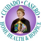 · CUIDADO · CASERO · HOME HEALTH & HOSPICE