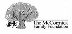THE MCCORMICK FAMILY FOUNDATION