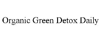 ORGANIC GREEN DETOX DAILY