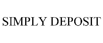 SIMPLY DEPOSIT