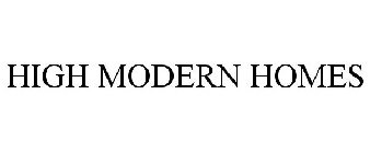 HIGH MODERN HOMES