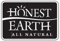 HONEST EARTH ALL NATURAL