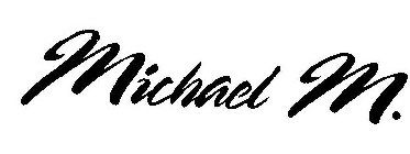 MICHAEL M.