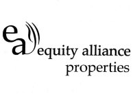 EA EQUITY ALLIANCE PROPERTIES