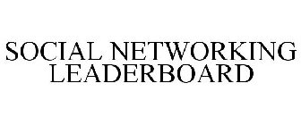 SOCIAL NETWORKING LEADERBOARD