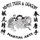 WHITE TIGER & DRAGON MARTIAL ARTS