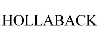 HOLLABACK