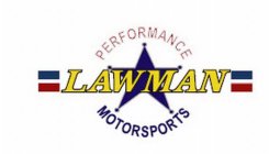 LAWMAN PERFORMANCE MOTORSPORTS