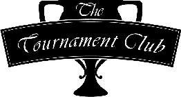 THE TOURNAMENT CLUB