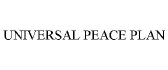 UNIVERSAL PEACE PLAN
