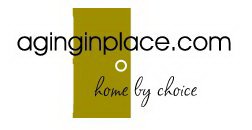 AGINGINPLACE.COM - HOME BY CHOICE