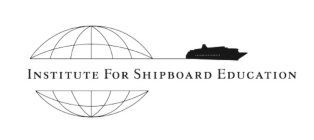 INSTITUTE FOR SHIPBOARD EDUCATION