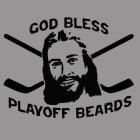 GOD BLESS PLAYOFF BEARDS