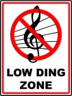 LOW DING ZONE