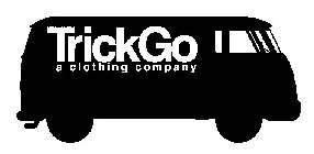TRICKGO A CLOTHING COMPANY